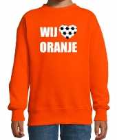 Wij houden van oranje oranje sweater trui holland nederland supporter ek wk voor kinderen